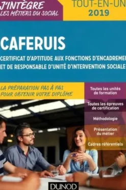 CAFERUIS. Certificat d'aptitude aux fonctions d'encadrement et de responsable d'unité d'intervention sociale, Edition 2019, Jacques Papay