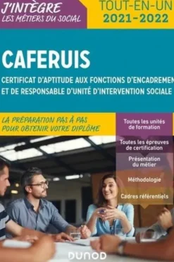 CAFERUIS. Certificat d'aptitude aux fonctions d'encadrement et de responsable d'unité d'intervention sociale, Edition 2021-2022, Jacques Papay