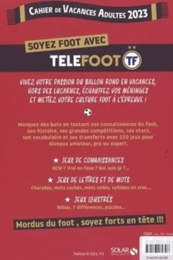 Cahier de vacances adultes 2023 Telefoot. 150 jeux et quiz pour forts en tête, Myriam Thouet