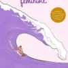 Cahier de vacances féministe. Edition 2022, Sorocité