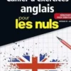 Cahier d'exercices anglais pour les nuls. Débutant/faux débutant niveaux A1-A2, Claire Costello