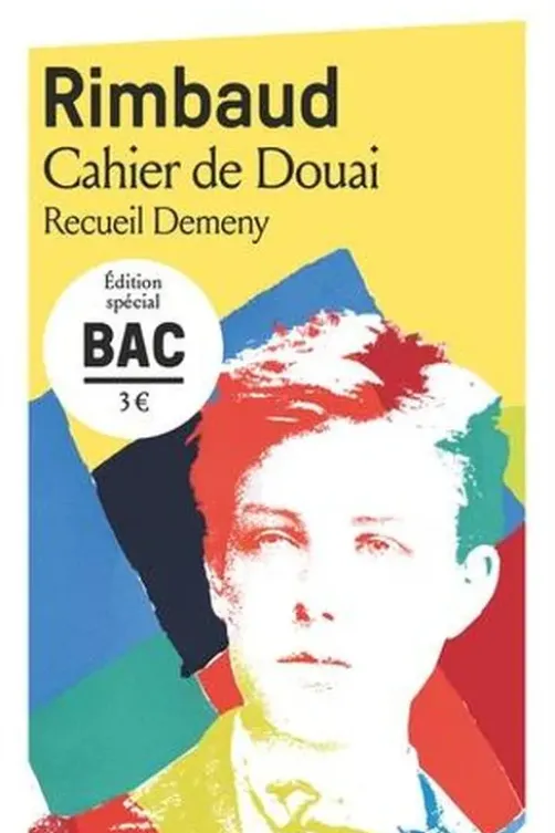 Cahiers de Douai. Recueil Demeny, Arthur Rimbaud
