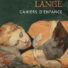 Cahiers d'enfance, Norah Lange