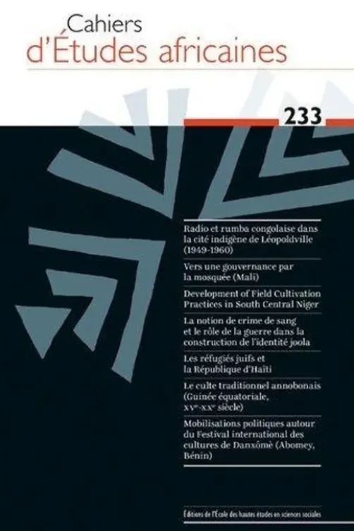 Cahiers d'études africaines N° 233/2019, Eloi Ficquet
