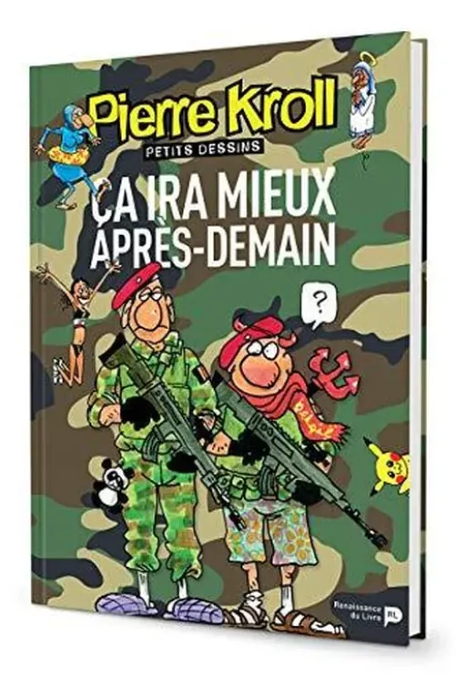 Ca ira mieux demain, album 2016, Pierre Kroll