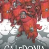 Caledonia Tome 1 : La IXème légion, Corbeyran