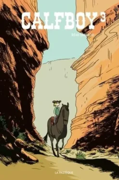Calfboy Tome 3, Rémi Farnos