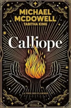 Calliope. La voix des flammes, Michael McDowell