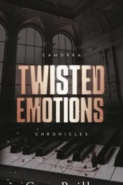 Camorra Chronicles Tome 2 : Twisted Emotions, Cora Reilly