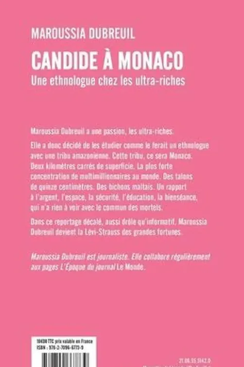 Candide à Monaco. Une ethnologue chez les ultra-riches, Maroussia Dubreuil
