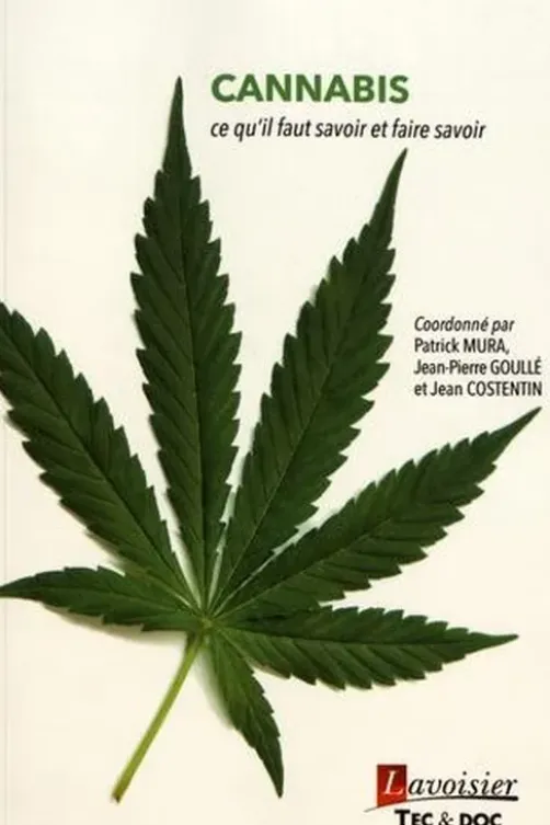 Cannabis : ce qu'il faut savoir et faire savoir, Patrick Mura