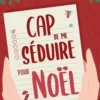 Cap de me séduire pour Noël ?, Mily Black
