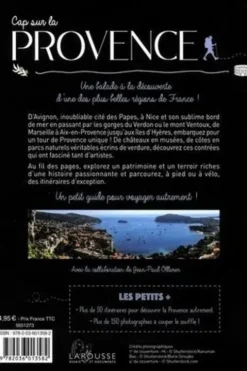 Cap sur la Provence. Découvrez les plus beaux itinéraires et les lieux les plus spectaculaires !, Carine Girac-Marinier