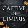 Captive de l'Impris, Marjorie Burbaud
