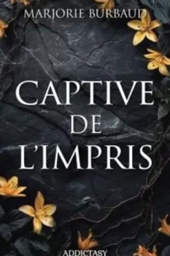 Captive de l'Impris, Marjorie Burbaud