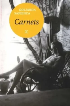 Carnets, Goliarda Sapienza