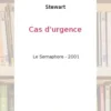 Cas d'urgence, Stanley Stewart