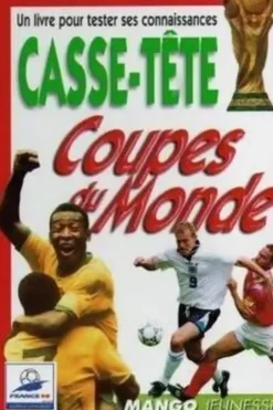 CASSE-TETE COUPES DU MONDE, Jean-Paul Hasseler
