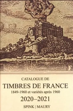 Catalogue de timbres de France. 1849-1960 et variétés après 1960, Edition 2020-2021, Spink
