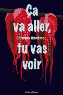 Ca va aller, tu vas voir, Christos Ikonomou
