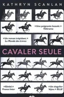 Cavaler seule, Kathryn Scanlan