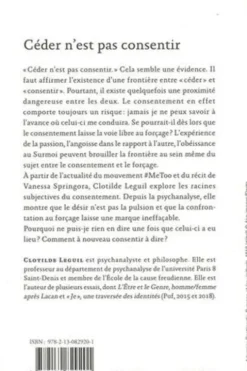 Céder n'est pas consentir. Une approche clinique et politique du consentement, Clotilde Leguil