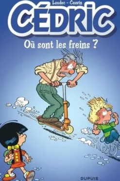 Cédric Tome 16 : Où sont les freins ? Opé l'été BD 2023, Laudec