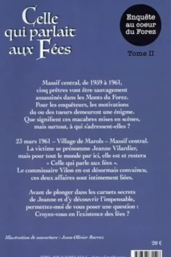 Celle qui parlait aux Fées Tome 2 : Enquête au coeur du Forez, Grégory Vallauri