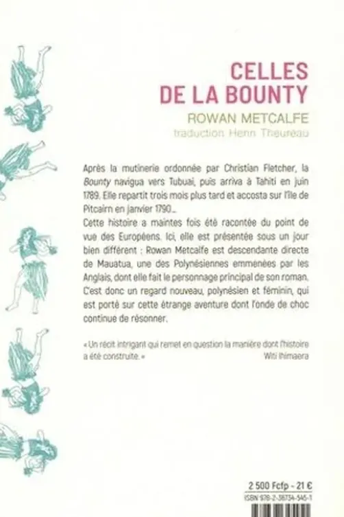 Celles de la Bounty, Rowan Metcalfe
