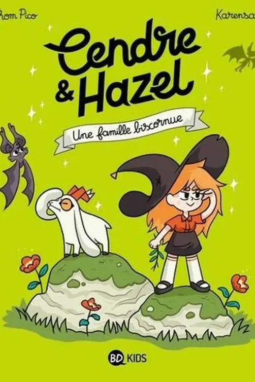 Cendre et Hazel Tome 4 : Une famille biscornue, Thom Pico