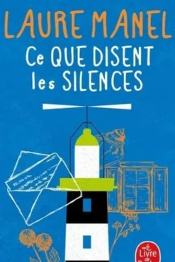 Ce que disent les silences, Laure Manel