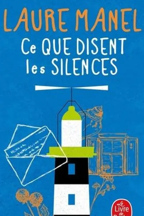 Ce que disent les silences, Laure Manel