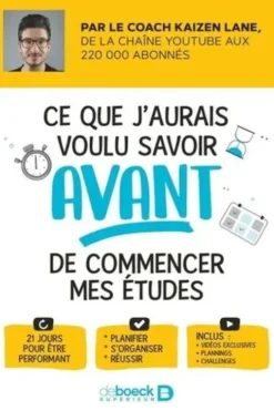Ce que j'aurais voulu savoir avant de commencer mes études. 21 jours pour être performant, Kaizen Lane