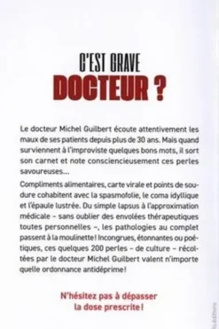 C'est grave docteur ?, Michel Guilbert