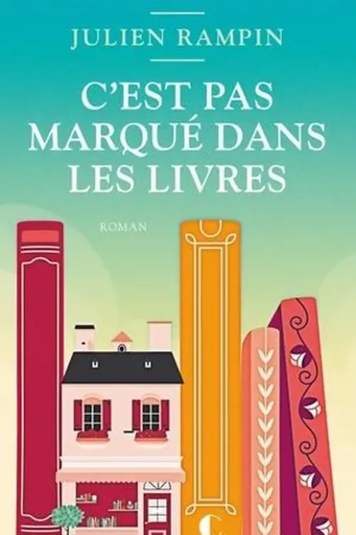 C'est pas marqué dans les livres, Julien Rampin
