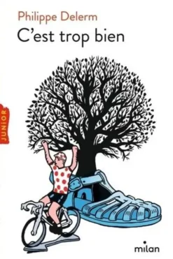 C'est trop bien, Philippe Delerm