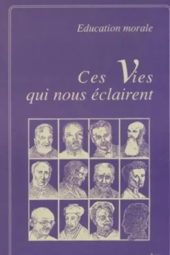 Ces vies qui nous éclairent, Collectif