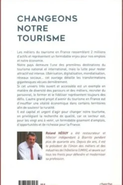 Changeons notre tourisme, Roland Heguy