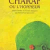Charaf ou L'honneur, Sonallah Ibrahim