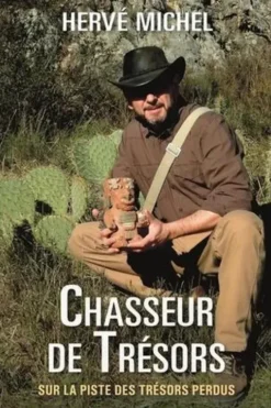 Chasseur de trésors, Hervé Michel