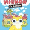 Chaton mignon Tome 1 : En action, Dickerson Mason