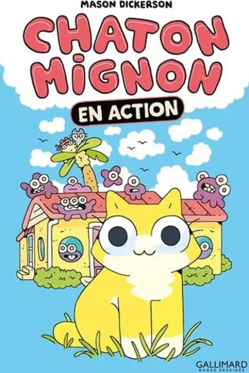 Chaton mignon Tome 1 : En action, Dickerson Mason