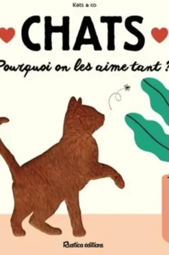 Chats. Pourquoi on les aime tant ?, Kats & co