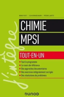 Chimie MPSI tout-en-un, Bruno Fosset