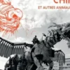 Chimères et autres animaux fantastiques. Edition bilingue français-anglais, François Delarozière