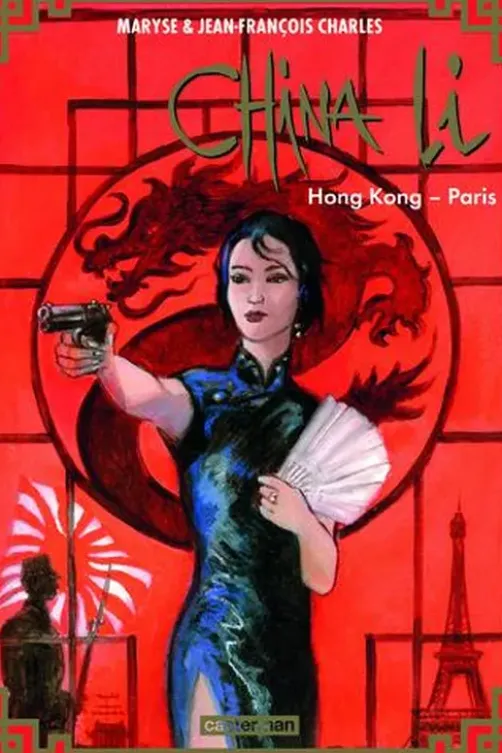 China Li Tome 4 : Hong-Kong - Paris, Maryse Charles