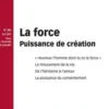 Christus N° 282, avril 2024 : La force. Puissance de création, Rémi de Maindreville