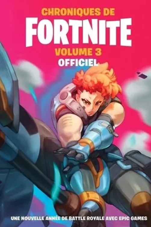 Chroniques de Fortnite officiel Tome 3, Epic Games