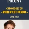 Chroniques du "Rien n'est perdu". 2018-2023, Natacha Polony