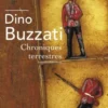Chroniques terrestres, Dino Buzzati